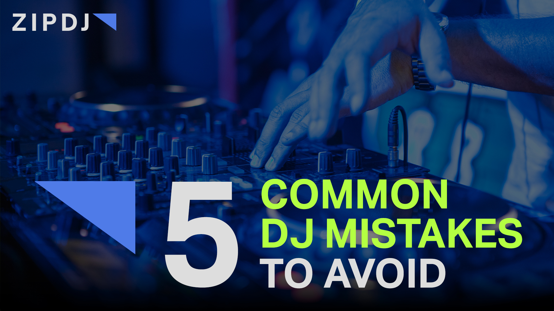 5 Common DJ Mistakes to Avoid