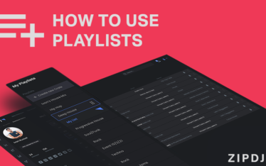 How to Use Playlists with ZIPDJ